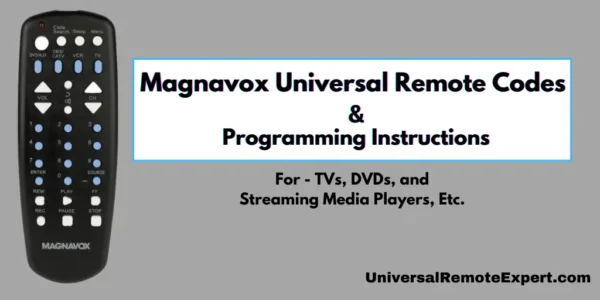 Magnavox Universal remote codes and programming guide