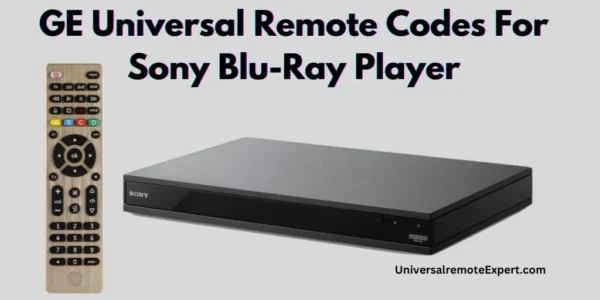 GE universal remote codes for Sony Blu-Ray player
